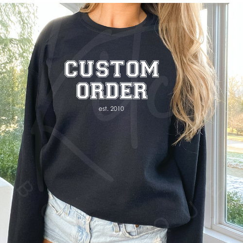 CUSTOM CREWNECK